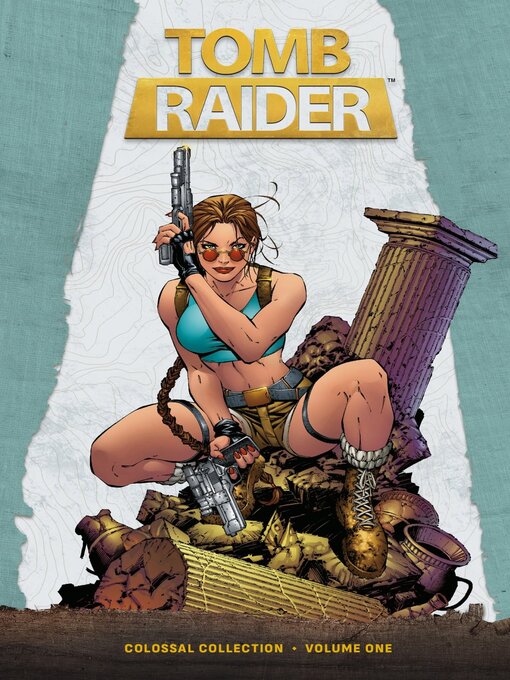 Tomb Raider Colossal Collection Volume 1 - The Free Library of